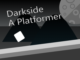 Darkside || A Platformer