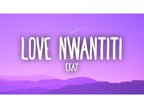 Love Nwantiti-ckay