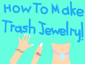 How To Make Trash Jewelry! (Jewelry MADE of trash)