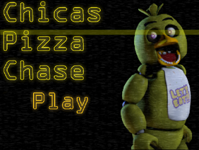 Chica's Pizza Chase 1 - v1.4.0 -Alpha-