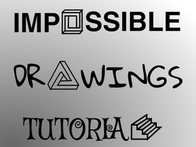 Impossible Drawings Tutorial