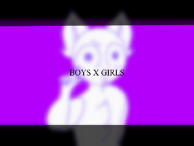 Boys x Girls // Finished Meme