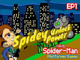 Spider-Man Game EP1 - Unlock Spidey Power [Mobile Friendly]