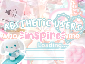 ପ ╲ Aesthetic Users Who Inspire Me