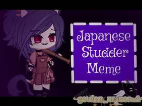 || Japanese Stutter Meme || First Capcut & KineMaster project || Gacha Club ||