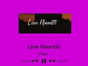 CKay - Love Nwantii