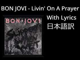 BONJOVI - Livin' On A Prayer with lyrics [ #bonjovi #music #lyrics ]