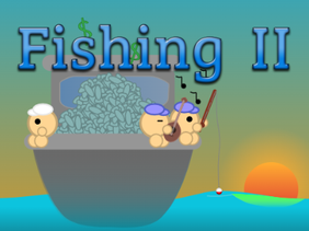 Fishing II