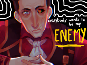 everybody wants to be my enemy || Arcane fanart