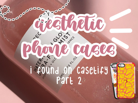 ╰┈➤aesthetic phone cases I found on casetify- part 2