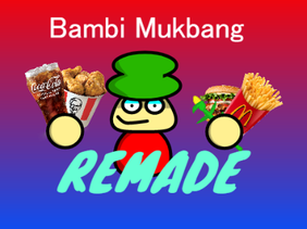 Bambi Mukbang Remade