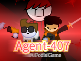 Agent-407: A Fool's Game | EP.1 [A Job Listing]