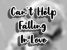 Can't Help Falling In Love ⭐ Elvis Presley