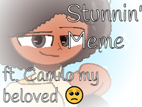 Stunnin' || Original Code Meme || ft. Camilo Madrigal