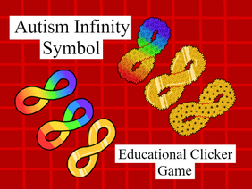Autism Infinity Symbol Clicker Game