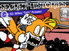 FNF Secret Histories || MASHED Crazy Tails 