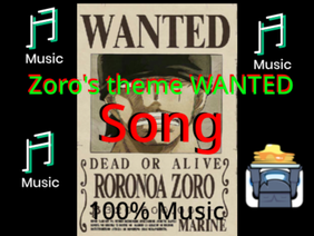 Zoro wanted theme 100% music