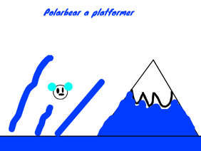 Polarbear a platformer #GAMES!