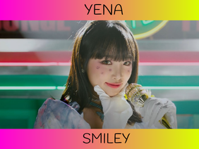 YENA - 'SMILEY'