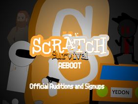 Scratch Survival - Sign Ups and Auditions
