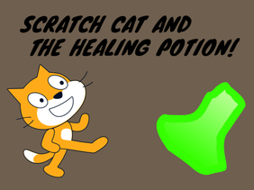 Scratch Cat and the Healing Potion! [Funny Animation]