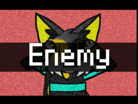 Enemy || Meme