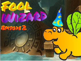 Fool Wizard| Episode2