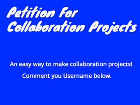 Petition for Collaboration Projects