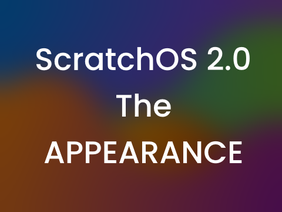 ScratchOS 2.0 Appearance
