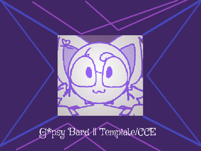 G*psy Bard || Template/CCE