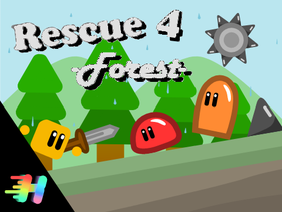 Rescue 4 -Forest- || A platformer ||