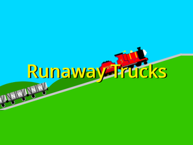 Runaway Trucks