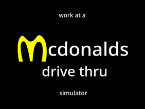 work at a mcdonalds drive thru simulator