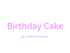 Birthday Cake- Dylan Conrique