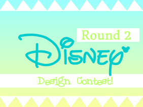 Disney Design Contest Round 2! remix