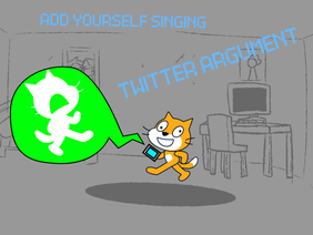 Add yourself/your oc singing Twitter argument