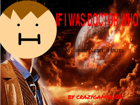 If I Was Doctor Who