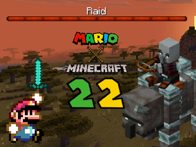 Mario X Minecraft 22: Raid