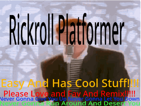 Rickroll/Never Gonna Give You Up Platformer #Popular #Rickroll #Platformer #NeverGonnaGiveYouUp