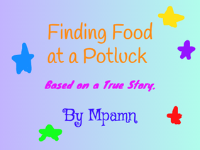 Finding Food at a Potluck