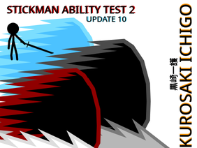 (ICHIGO + MUGETSU) Stickman Ability Test 2