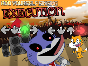 Add yourself/your oc singing Execution (0)