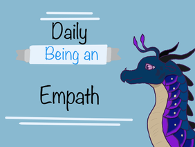 -=Being an empath=-