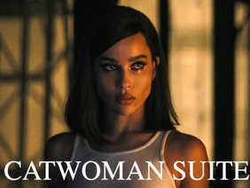 Catwoman - The Batman - Soulful Suite