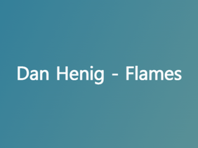 Dan Henig - Flames