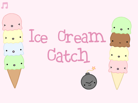 Icecream Catch