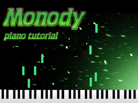 Monody, A Piano Tutorial #TheFatRat