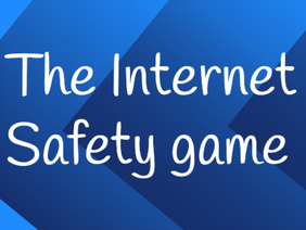 The internet safety game