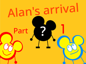 Alan's arrival (part 1)