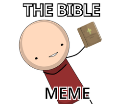 THE BIBLE MEME